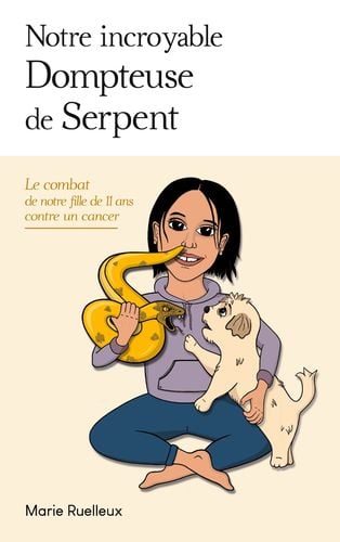 Illustration digitale - couverture du livre NOTRE INCROYABLE DOMPTEUSE DE SERPENT de Marie Ruelleux