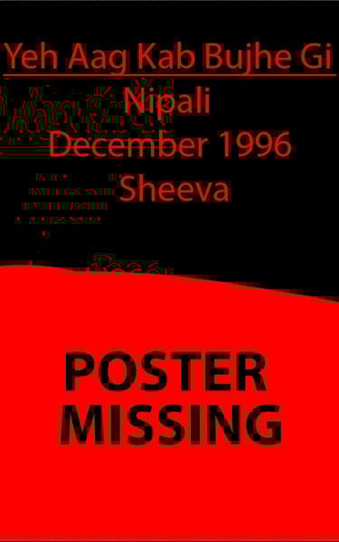 Yeh Aag Kab Bujhe Gi	Nipali	December 1996	Sheeva