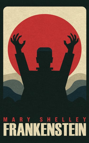 "Frankenstein" by Mary Shelley (1818)
