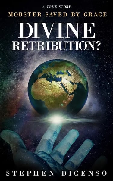 Divine Retribution book cover — true story of a mobster saved by grace and redeemed by Jesus Christ