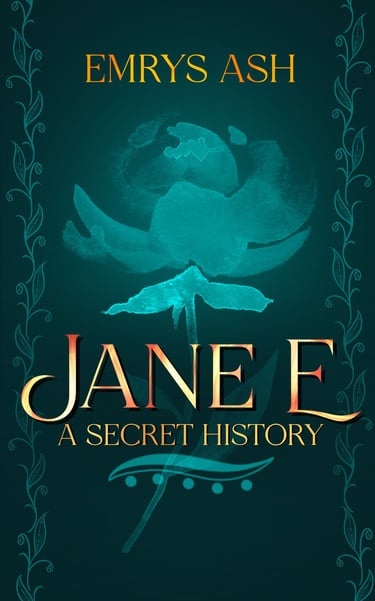 book cover of Jane E: A Secret History by Emrys Ash - an illustrated flower emerges from a blue fog