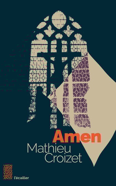 couverture du livre Amen, par Mathieu Croizet, des éditions l'écailler