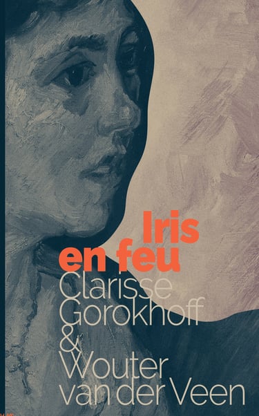 couverture du livre Iris en feu, par Clarisse Gorokhoff, des éditions l'écailler