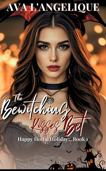 The Bewitching Kisses Bet by Ava L'Angelique— Slow Burn Romance Books Halloween moment.