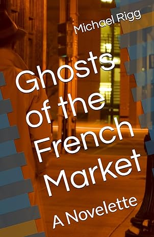Ghosts of the French Market - Cover