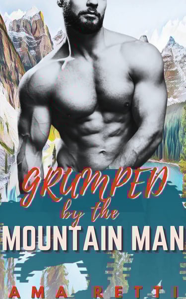 Book Cover of Grumped by the Mountain Man by Ama Retti