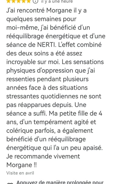 Témoignage NERTI et nettoyage énergétique Morgaen Reliance