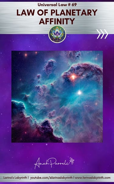Universal law. Spiritual Law. Law of Planetary Affinity