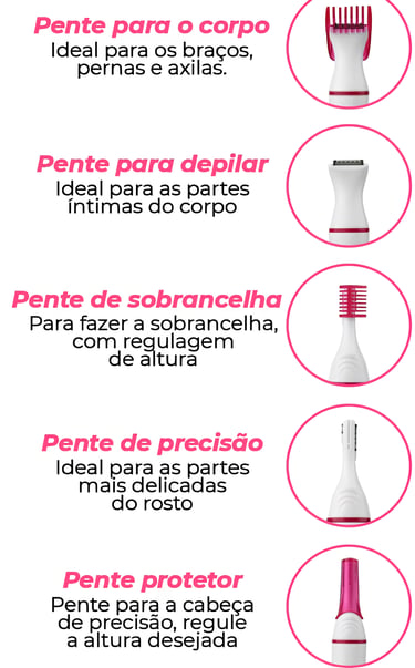 Kit completo do Depilador Feminino 5 em 1 com seus 5 acessórios: pente para o corpo