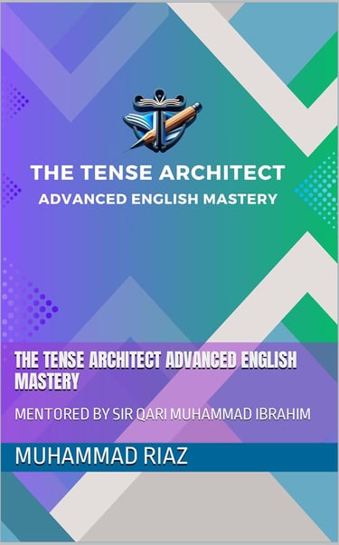 #TenseArchitect #AdvancedEnglishMastery #EnglishGrammar #MasterTheTenses #EnglishFluency #GrammarPer