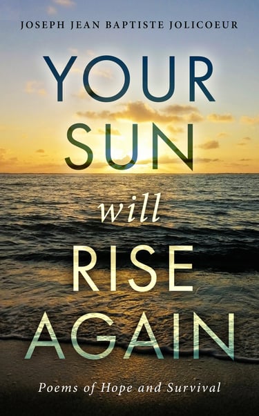 Your Sun Will Rise Again