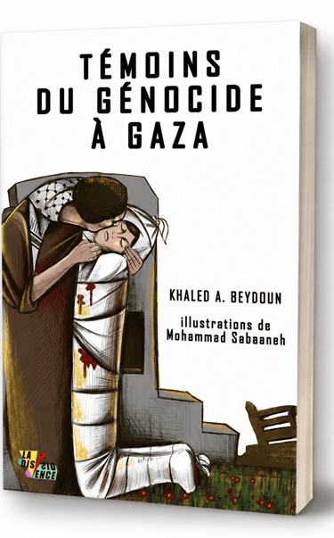 Couverture du livre Témoins du génocide à Gaza de Khaled A. Beydoun, illustré par Mohammad Sabaaneh