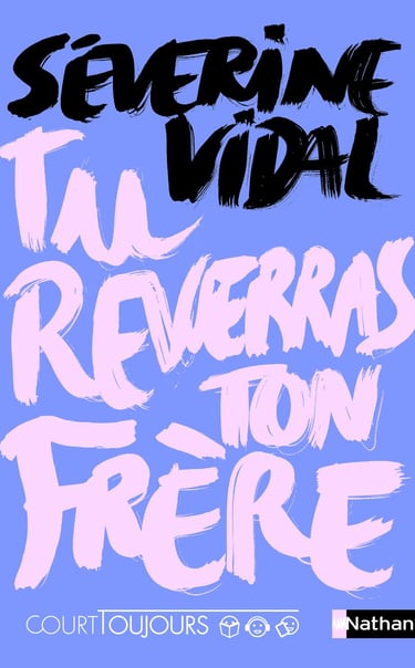 Première de couverture du roman Tu reverras ton frère
