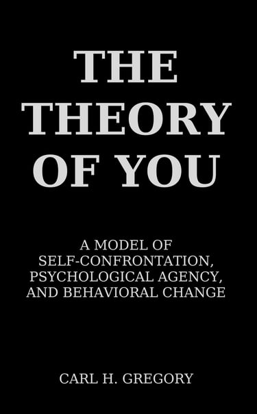 The cover page for the book with a title The Theory of You. Carl H Gregory