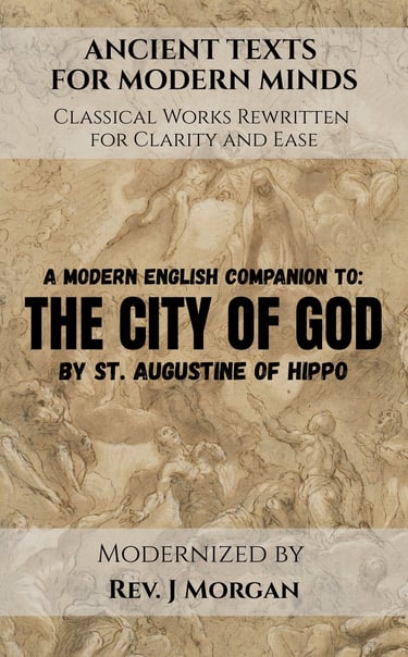 Cover for the book The City of God Modernized by Rev J Morgan