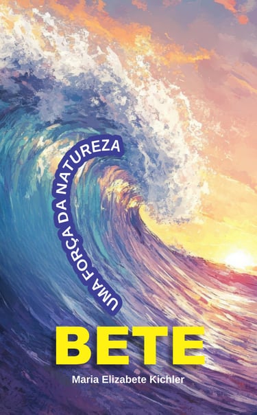 Bete Uma Força da Natureza