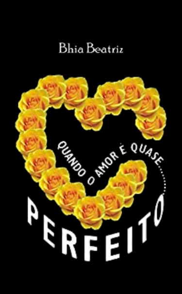 Quando o Amor é Quase Perfeito