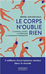 Livre Le corps n'oublie rien de Bessel A. Van der Kolk