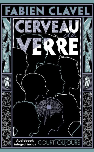 Première de couverture du roman Cerveau de verre de Fabien Clavel