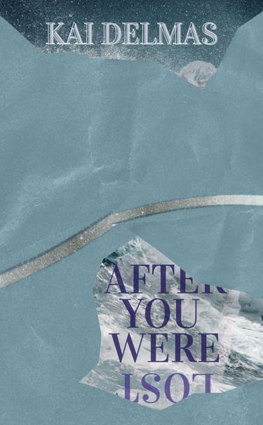 After You Were Lost by Kai Delmas WATG Press