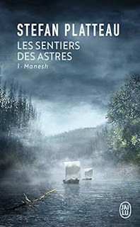 Les sentiers des astres - Manesh - Stefan Platteau