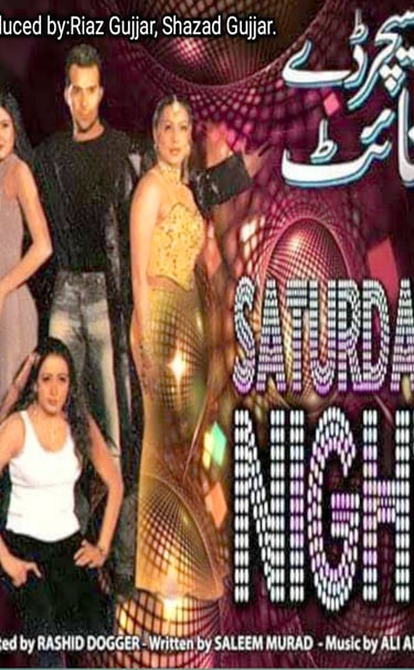 Saturday Night	Urdu	2005	Momar Rana, Megha, Jiya Ali, Fakhar Imam, written By SALEEM MURAD