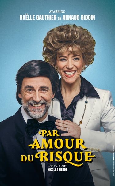 Par amour du risque, avec Arnaud Gidoin et Gaëlle Gauthier