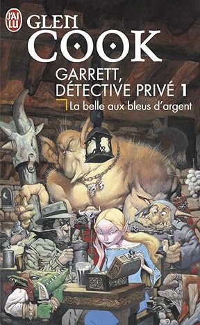 Garrett, détective privé "La belle aux bleus d'argent" tome 1