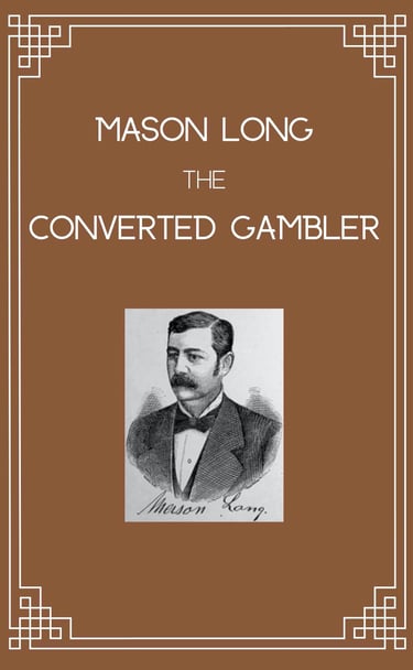 Mason Long Converted Gambler Gambling Book