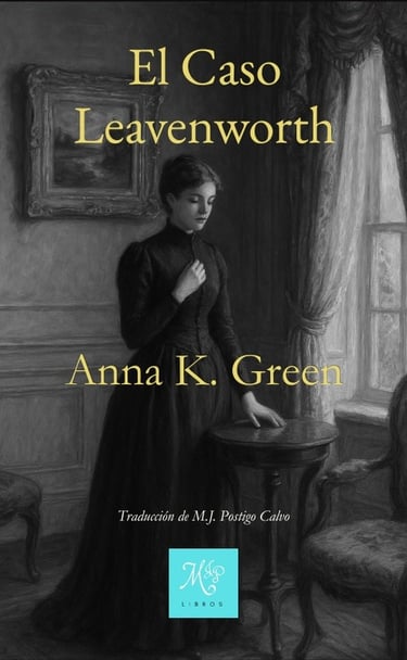 Portada audiolibro El caso Leavenworth de Anna K. Green - Edición Libros MJP