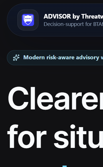 Screenshot of ADVISOR by Threatw interface highlighting modern risk-aware decision support for cybersecurity.