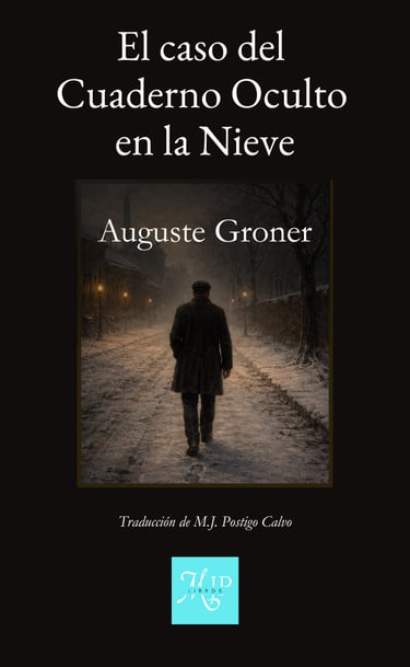 Portada del libro El caso del cuaderno oculto en la nieve, de Auguste Groner