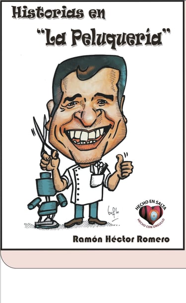 Imagen de Fondo: Tapa del Libro "Historias en La Peluquería" del Escritor Ramón H. Romero