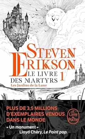 couverture poche de "Les Jardins de la Lune", Tome 1 du Livre des Martyrs de Steven Erickson