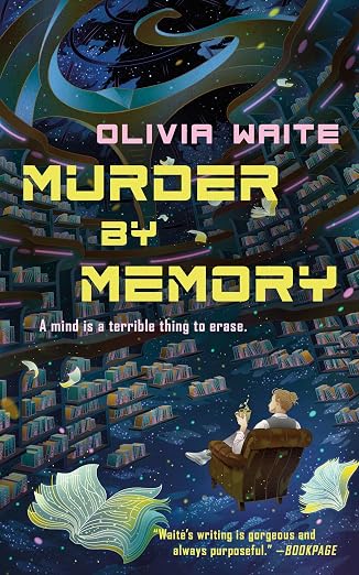 August pick is Murder by Memory by Olivia Waite