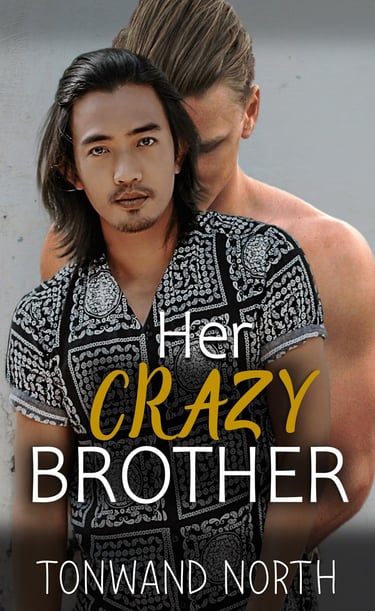 Book cover for Her Crazy Brother by Tonwand North