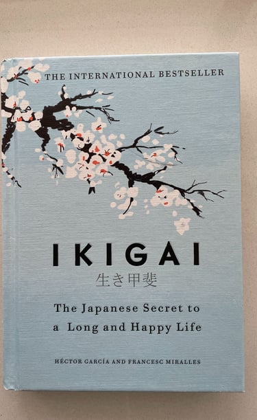 A book cover of the book IKIGAI