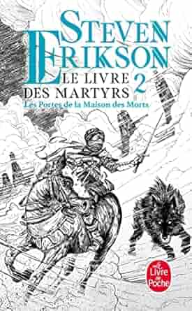 couverture du livre des Martyrs Tome 2 les portes de la maison des morts, steven Erickson