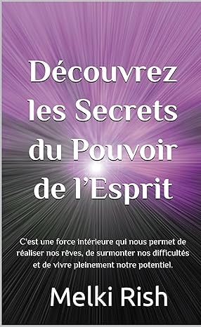 Les Secrets du Pouvoir de l'Esprit