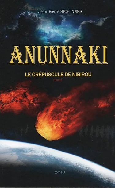 Anunnaki tome 3 le crépuscule de Nibirou
