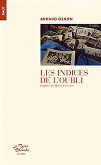 Couverture Les Indices de l'oubli Arnaud Genon