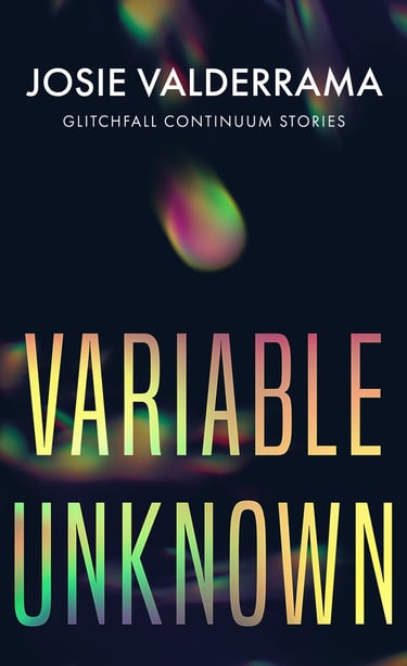 Variable Unknown: Glitchfall Continuum Stories book cover