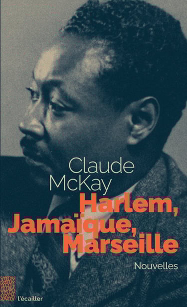 Couverture du livre Harlem, jamaïque, Marseille par Claude McKay