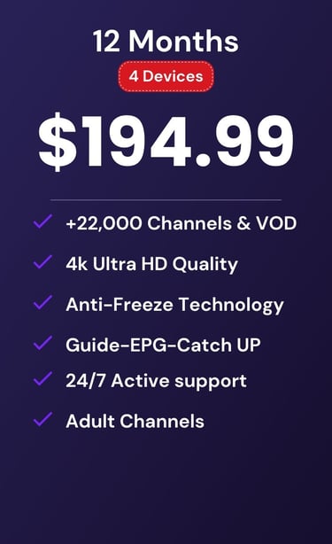 drogon tv-drogontv plan for 12 months and 4 devices featuring 4K Ultra HD and 22,000 channels.