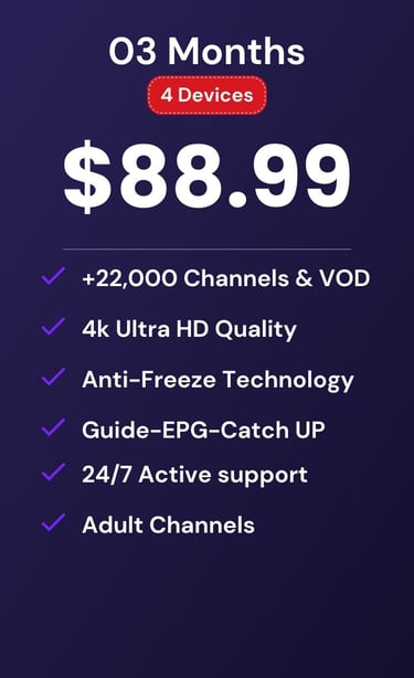 drogon tv-drogontv plan for 3 months on 4 devices featuring 22,000 channels and 4K Ultra HD quality.