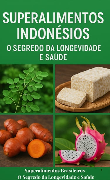 Descubra os superalimentos brasileiros que prolongam a vida! Guia prático com receitas, plano alimen