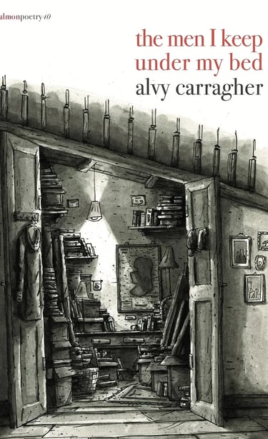 The Men I keep under my bed - Front Cover Poetry Collection By Alvy Carragher