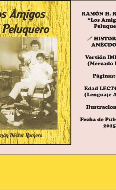 Imagen de Fondo: Tapa del Libro "Los Amigos del Peluquero" del Escritor Ramón H. Romero