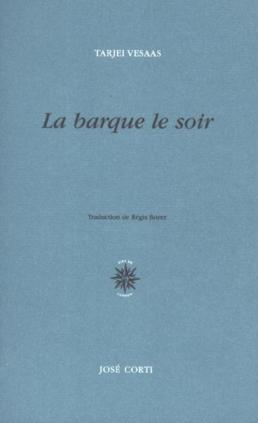 Couverture La Barque le soir Tarjei Vesaas