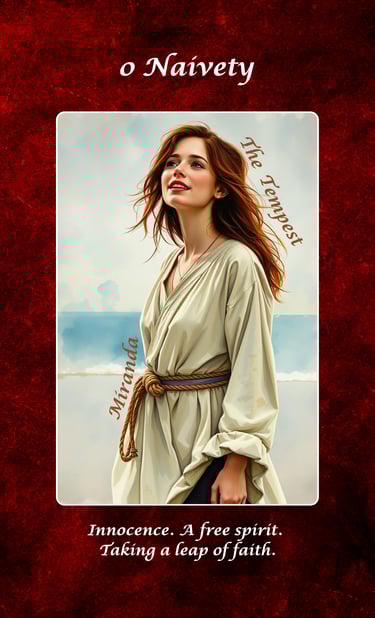 ) Naivety: Miranda from The Tempest stands on a beach with a look of wonder on her face. 